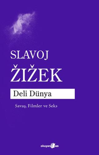 Deli Dünya Savaş, Filmler ve Seks | Kitap Ambarı