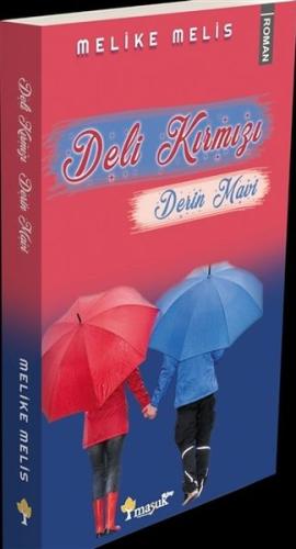 Deli Kırmızı Derin Mavi | Kitap Ambarı