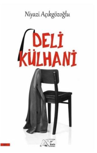 Deli Külhani | Kitap Ambarı