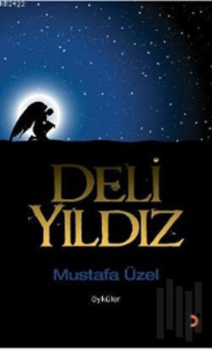 Deli Yıldız | Kitap Ambarı