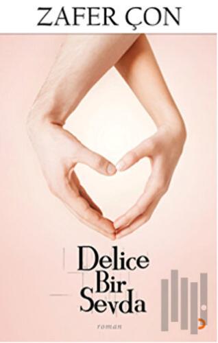 Delice Bir Sevda | Kitap Ambarı