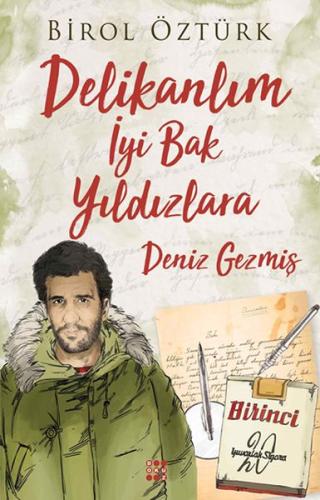 Deniz Gezmiş: Delikanlım İyi Bak Yıldızlara | Kitap Ambarı