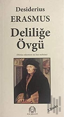 Deliliğe Övgü | Kitap Ambarı