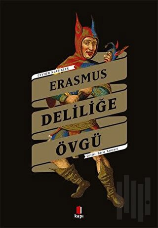 Deliliğe Övgü | Kitap Ambarı