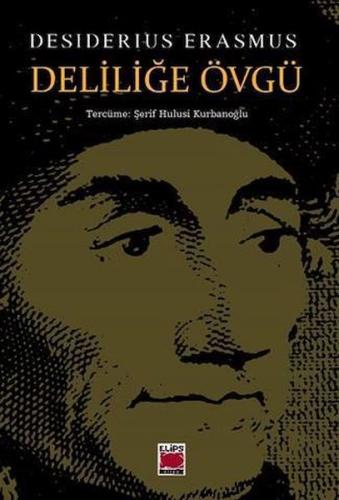 Deliliğe Övgü | Kitap Ambarı