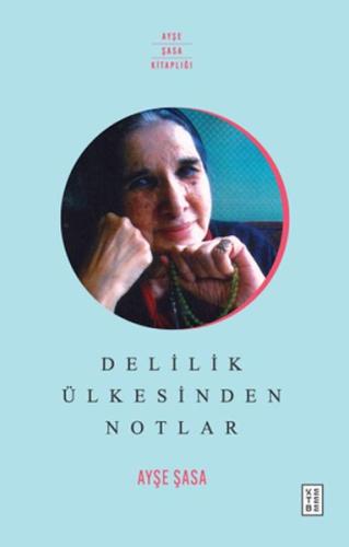 Delilik Ülkesinden Notlar | Kitap Ambarı