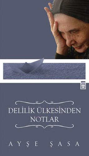 Delilik Ülkesinden Notlar | Kitap Ambarı