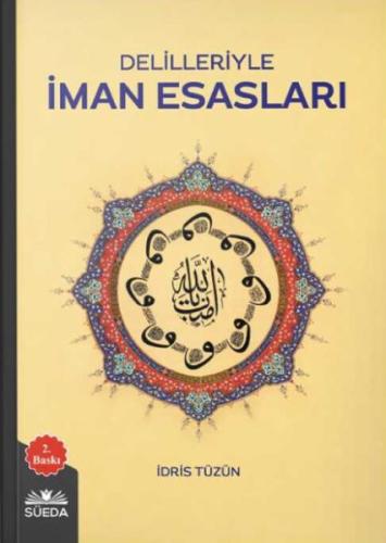 Delilleriyle İman Esasları | Kitap Ambarı