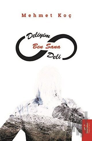 Deliyim Ben Sana Deli | Kitap Ambarı