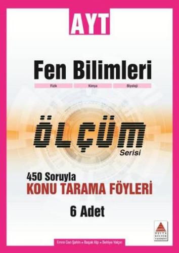 AYT Fen Bilimleri Ölçüm Serisi 450 Soruyla Konu Tarama Föyleri | Kitap