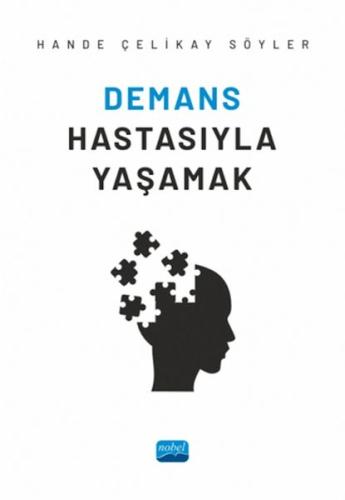 Demans Hastasıyla Yaşamak | Kitap Ambarı