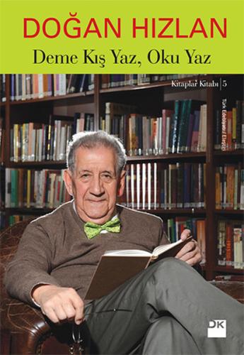 Deme Kış Yaz, Oku Yaz | Kitap Ambarı