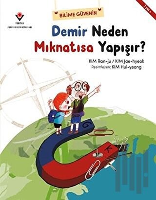 Demir Neden Mıknatısa Yapışır? | Kitap Ambarı