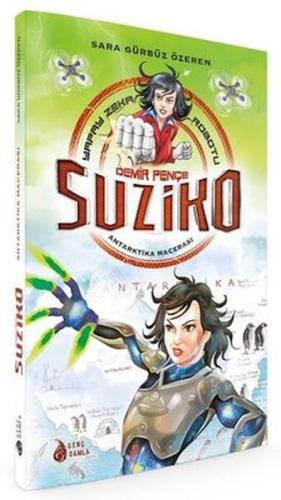 Demir Pençe Suziko Antarktika Macerası | Kitap Ambarı