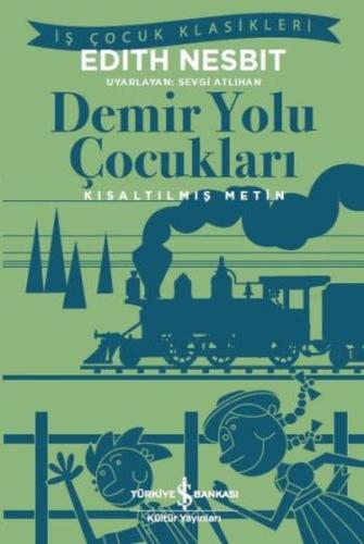 Demir Yolu Çocukları | Kitap Ambarı