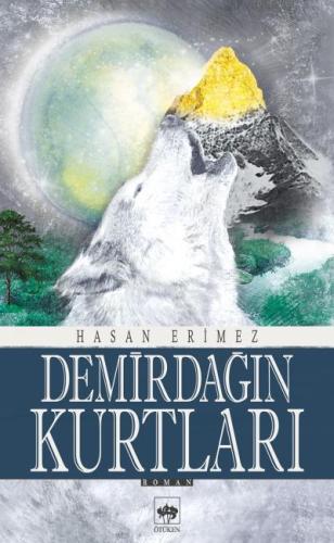 Demirdağın Kurtları | Kitap Ambarı