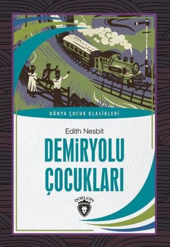 Demiryolu Çocukları | Kitap Ambarı