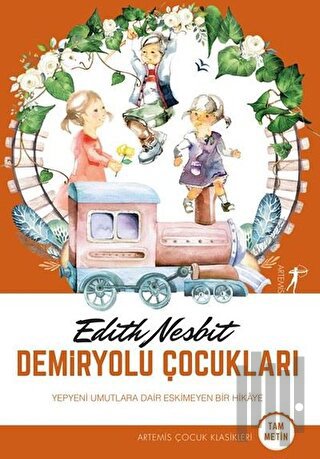 Demiryolu Çocukları (Tam Metin) | Kitap Ambarı