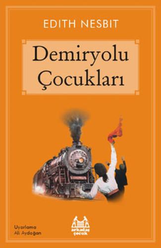 Demiryolu Çocukları | Kitap Ambarı