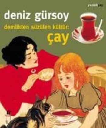 Demlikten Süzülen Kültür: Çay | Kitap Ambarı