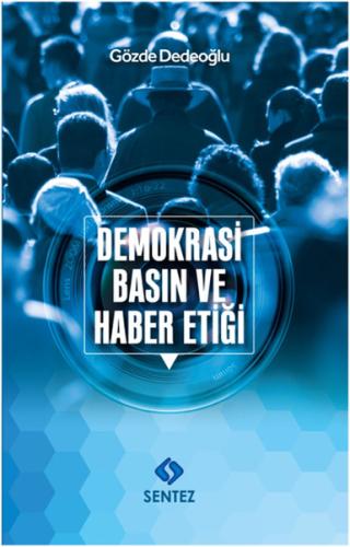 Demokrasi Basın ve Haber Etiği | Kitap Ambarı