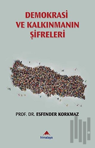 Demokrasi ve Kalkınmanın Şifreleri | Kitap Ambarı