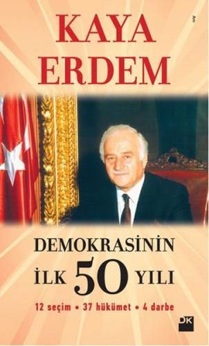 Demokrasinin İlk 50 Yılı | Kitap Ambarı