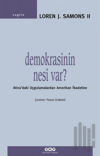 Demokrasinin Nesi Var? | Kitap Ambarı