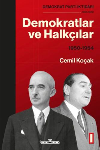 Demokratlar ve Halkçılar (1950-1954) | Kitap Ambarı