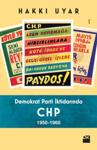 Demokrat Parti İktidarında CHP 1950 - 1960 | Kitap Ambarı