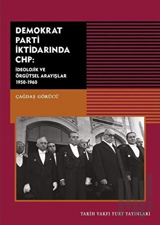 Demokrat Parti İktidarında CHP | Kitap Ambarı