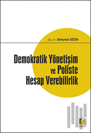 Demokratik Yönetişim ve Poliste Hesap Verebilirlik | Kitap Ambarı