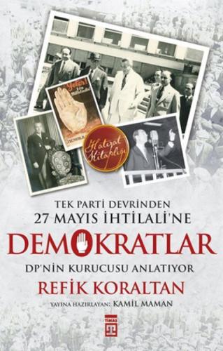 Tek Parti Devrinden 27 Mayıs İhtilaline Demokratlar | Kitap Ambarı