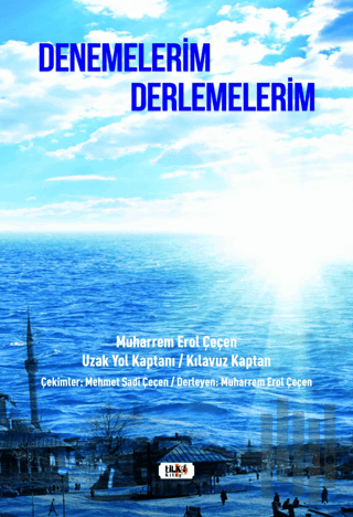 Denemelerim Derlemelerim | Kitap Ambarı