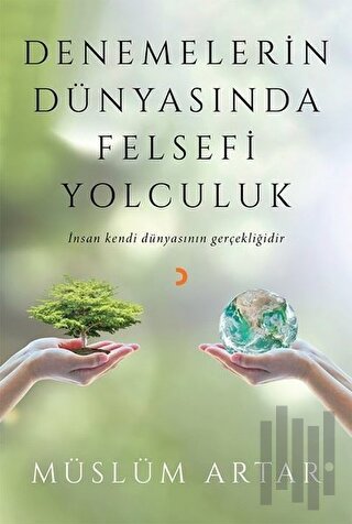 Denemelerin Dünyasında Felsefi Yolculuk | Kitap Ambarı