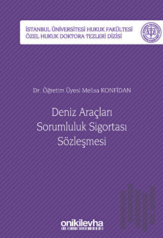 Deniz Araçları Sorumluluk Sigortası Sözleşmesi (Ciltli) | Kitap Ambarı