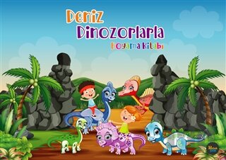 Deniz Dinozorlarla Boyama Kitabı | Kitap Ambarı