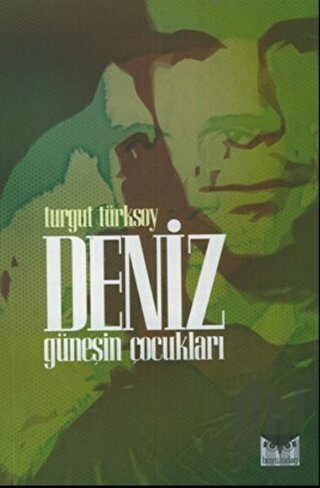 Deniz - Güneşin Çocukları | Kitap Ambarı