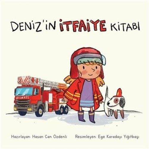 Deniz’in İtfaiye Kitabı | Kitap Ambarı