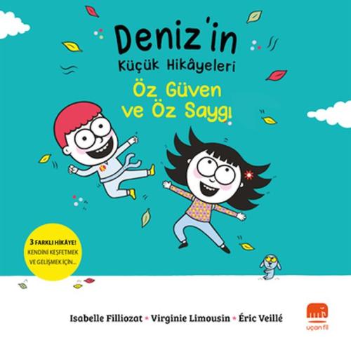 Deniz’in Küçük Hikâyeleri: Öz Güven Ve Öz Saygı | Kitap Ambarı