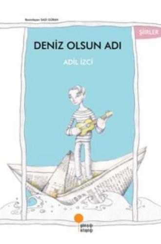 Deniz Olsun Adı | Kitap Ambarı