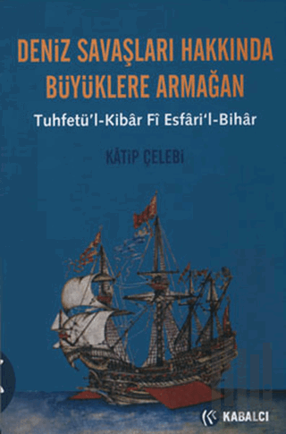 Deniz Savaşları Hakkında Büyüklere Armağan | Kitap Ambarı