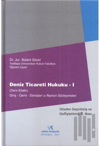 Deniz Ticareti Hukuku 1 (Ciltli) | Kitap Ambarı