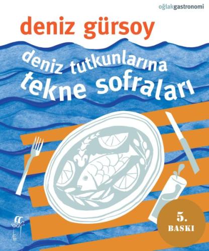 Deniz Tutkunlarına Tekne Sofraları | Kitap Ambarı