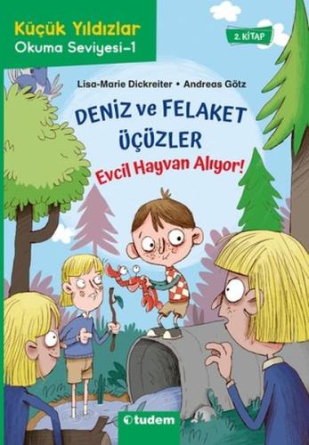 Deniz ve Felaket Üçüzler: Evcil Hayvan Alıyor! | Kitap Ambarı