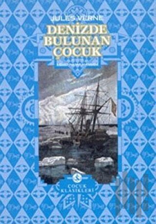 Denizde Bulunan Çocuk (Ciltli) | Kitap Ambarı