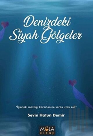 Denizdeki Siyah Gölgeler | Kitap Ambarı