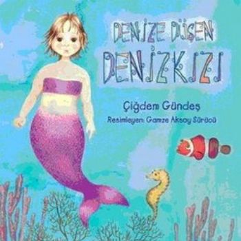 Denize Düşen Denizkızı | Kitap Ambarı