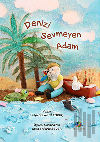 Denizi Sevmeyen Adam | Kitap Ambarı