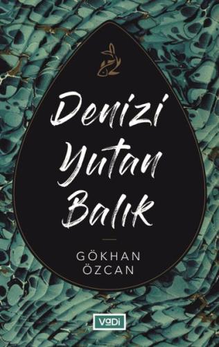 Denizi Yutan Balık | Kitap Ambarı